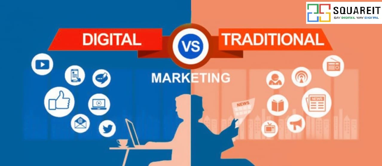 How Digital Marketing is Different from Traditional Marketing?